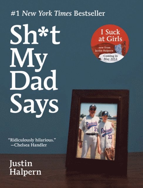 Justin Halpern - Sh*t My Dad Says, E-bok