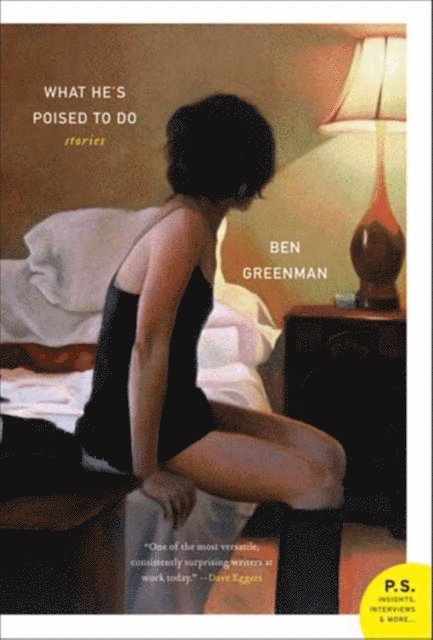 Ben Greenman - What He's Poised to Do, E-bok