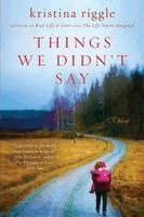 Kristina Riggle - Things We Didn't Say, Häftad. Tillgänglighet: Lägg i varukorg