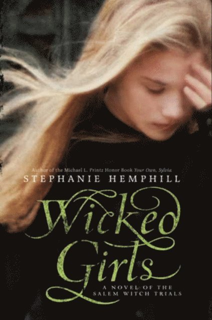 Stephanie Hemphill - Wicked Girls, E-bok