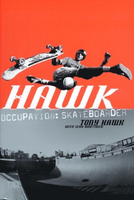 Sean Mortimer, Tony Hawk - Hawk, E-bok