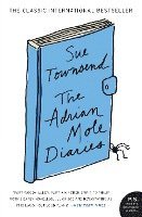 Sue Townsend - The Adrian Mole Diaries: The Secret Diary of Adrian Mole, Aged 13 3/4 / The Growing Pains of Adrian Mole, Häftad