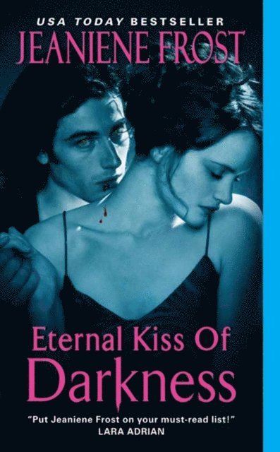 Jeaniene Frost - Eternal Kiss of Darkness, E-bok