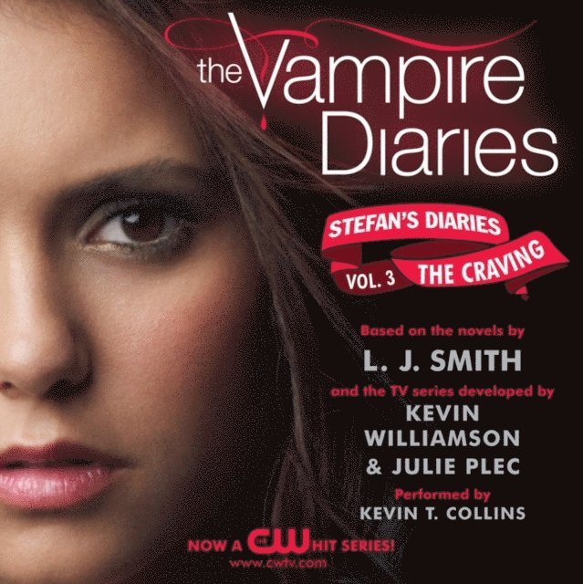Kevin Williamson & Julie Plec, L. J. Smith - Vampire Diaries: Stefan's Diaries #3: The Craving, Ljudbok
