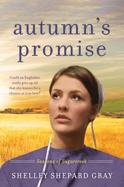 Shelley Shepard Gray - Autumn's Promise, E-bok