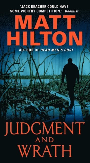 Matt Hilton - Judgment and Wrath, E-bok