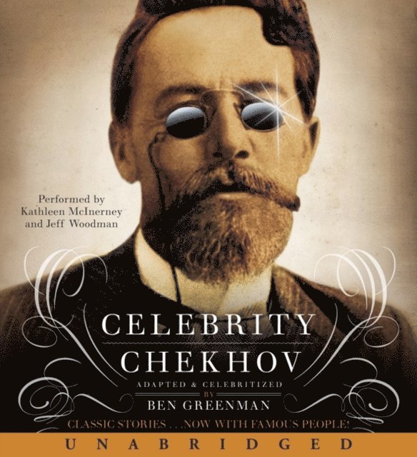 Ben Greenman - Celebrity Chekhov, Ljudbok