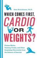 Which Comes First, Cardio Or Weights?