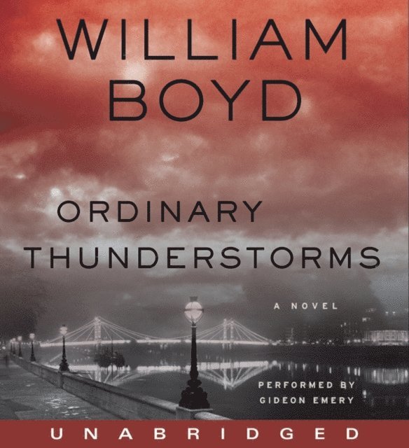 William Boyd - Ordinary Thunderstorms, Ljudbok