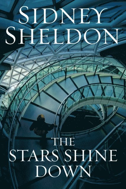 Sidney Sheldon - Stars Shine Down, E-bok
