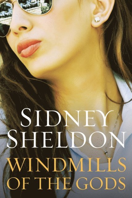 Sidney Sheldon - Windmills of the Gods, E-bok