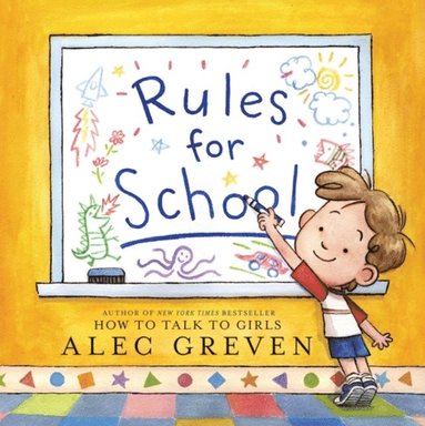 Alec Greven - Rules for School, E-bok