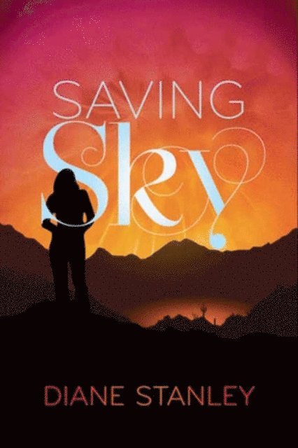 Diane Stanley - Saving Sky, E-bok
