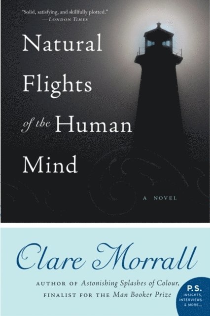 Clare Morrall - Natural Flights of the Human Mind, E-bok
