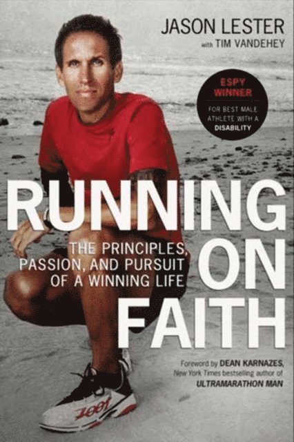 Tim Vandehey, Jason Lester - Running on Faith, E-bok