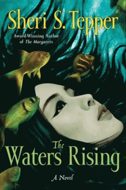Sheri S. Tepper - Waters Rising, E-bok