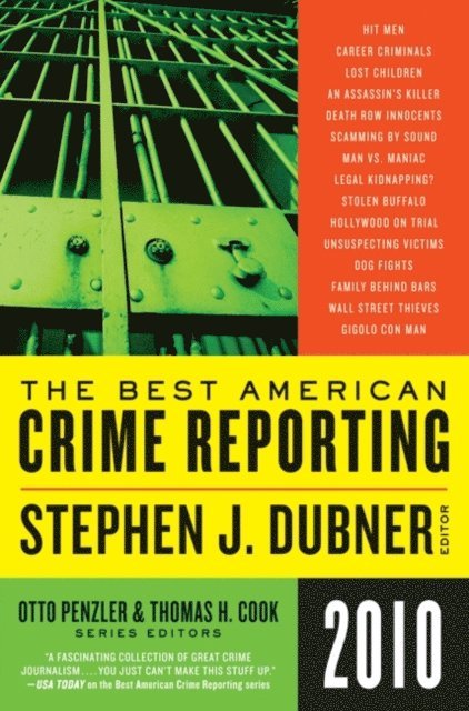 Thomas H. Cook, Otto Penzler - Selections from The Best American Crime Reporting 2010, E-bok
