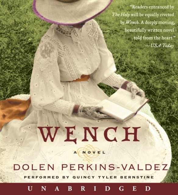 Dolen Perkins-Valdez - Wench, Ljudbok