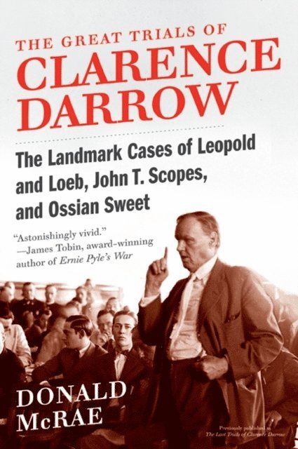 Donald McRae - Great Trials of Clarence Darrow, E-bok