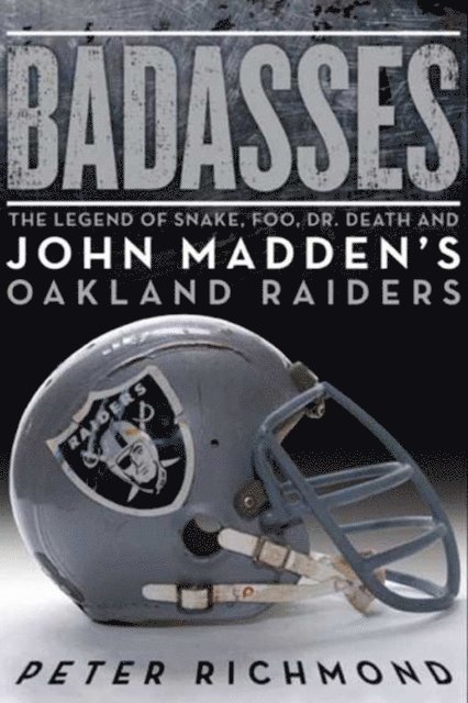 Peter Richmond - Badasses, E-bok