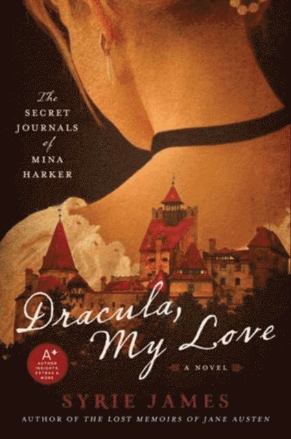 Syrie James - Dracula, My Love, E-bok