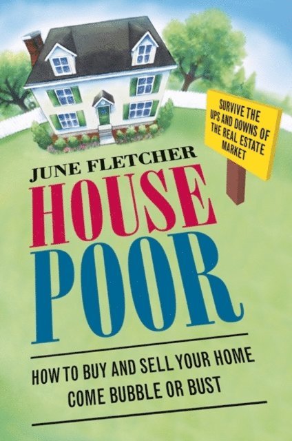 June Fletcher - House Poor, E-bok