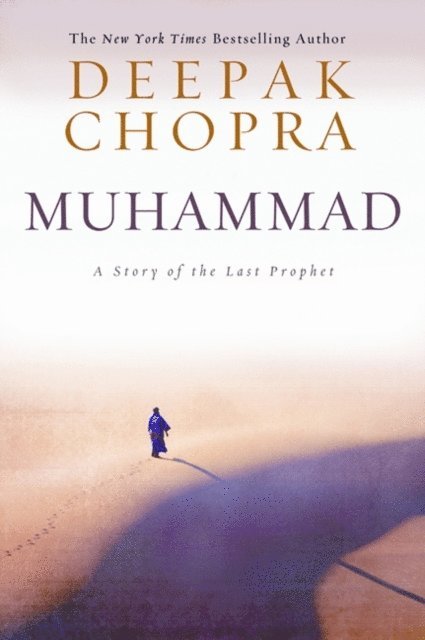 Deepak Chopra - Muhammad, E-bok