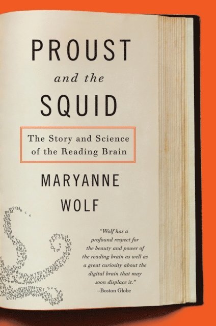 Maryanne Wolf - Proust and the Squid, E-bok
