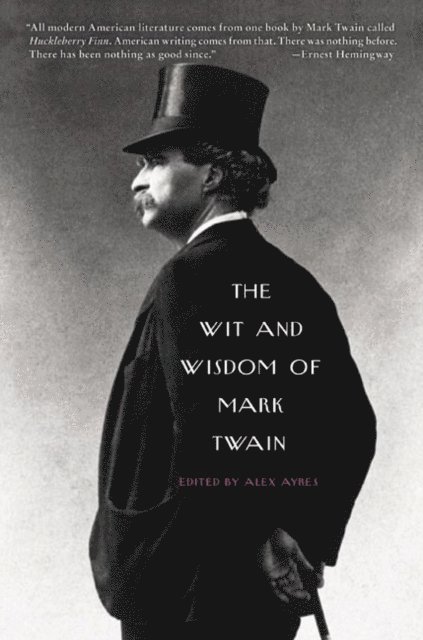 Alex Ayres - Wit and Wisdom of Mark Twain, E-bok