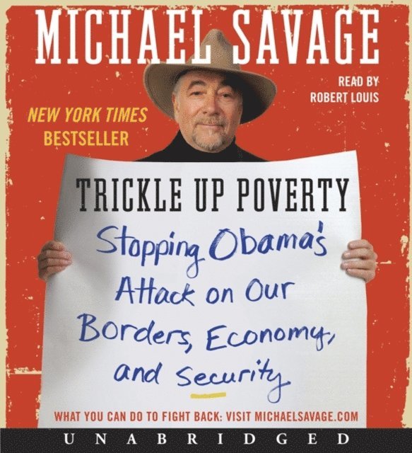 Michael Savage - Trickle Up Poverty, Ljudbok