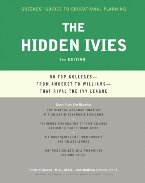 Matthew W. Greene, Howard Greene - Hidden Ivies, E-bok