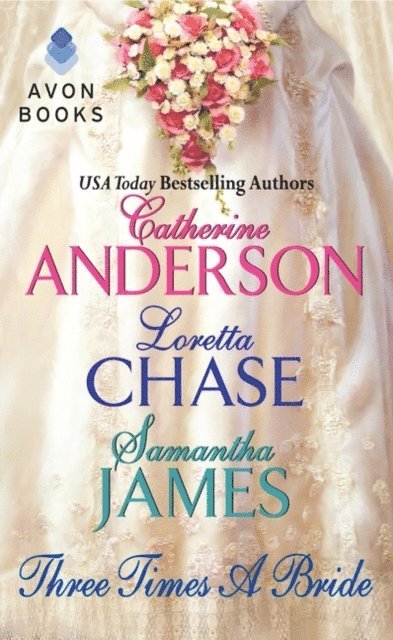 Samantha James, Loretta Chase, Catherine Anderson - Three Times a Bride, E-bok