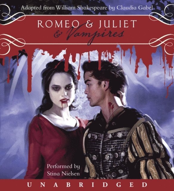 William Shakespeare - Romeo & Juliet & Vampires, Ljudbok