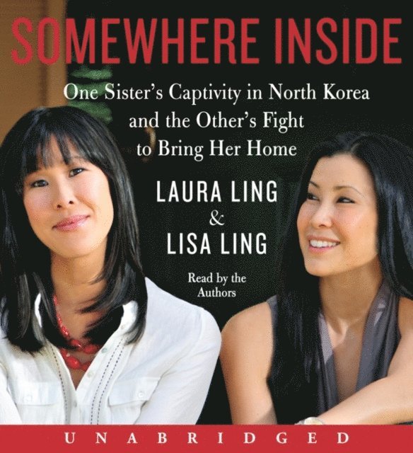 Lisa Ling, Laura Ling - Somewhere Inside, Ljudbok. Tillgänglighet: Lägg i varukorg