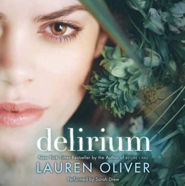 Lauren Oliver - Delirium, Ljudbok