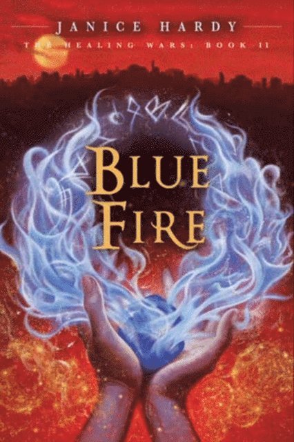 Janice Hardy - Blue Fire, E-bok. Tillgänglighet: Lägg i varukorg