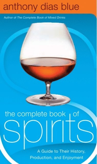 Anthony Dias Blue - Complete Book of Spirits, E-bok