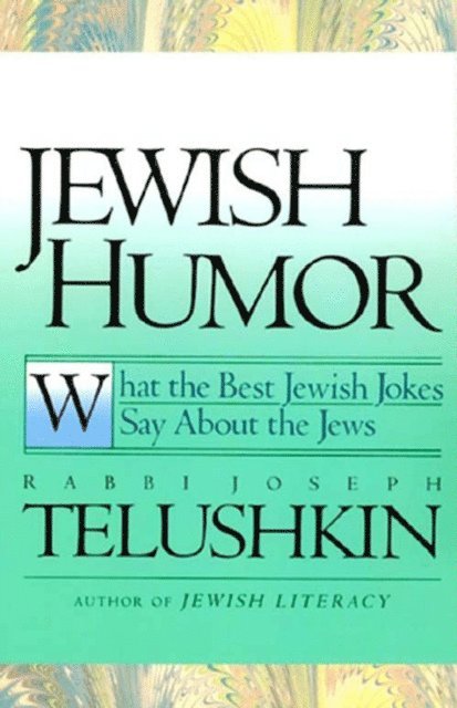 Joseph Telushkin - Jewish Humor, E-bok