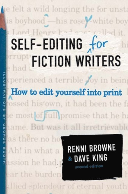 Dave King, Renni Browne - Self-Editing for Fiction Writers, Second Edition, E-bok