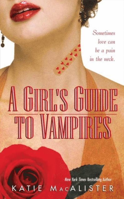 Katie MacAlister - Girl's Guide to Vampires, E-bok