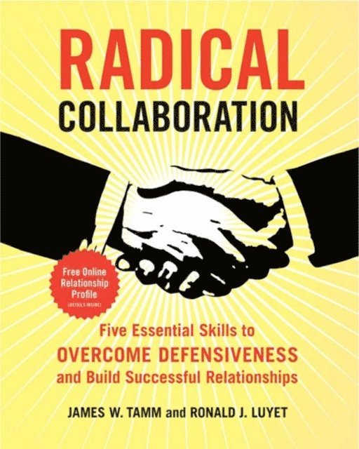 Ronald J. Luyet, James W. Tamm - Radical Collaboration, E-bok