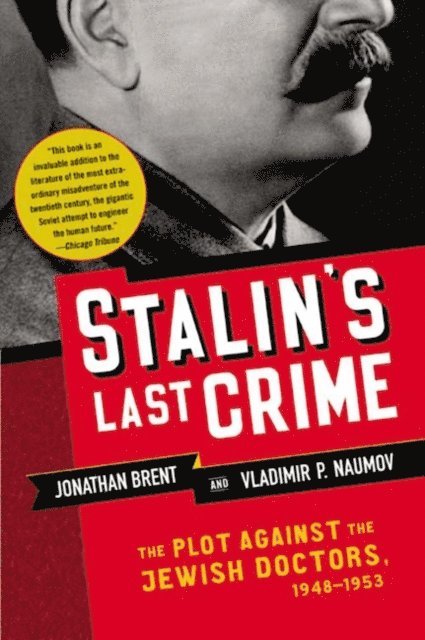 Vladimir Naumov, Jonathan Brent - Stalin's Last Crime, E-bok