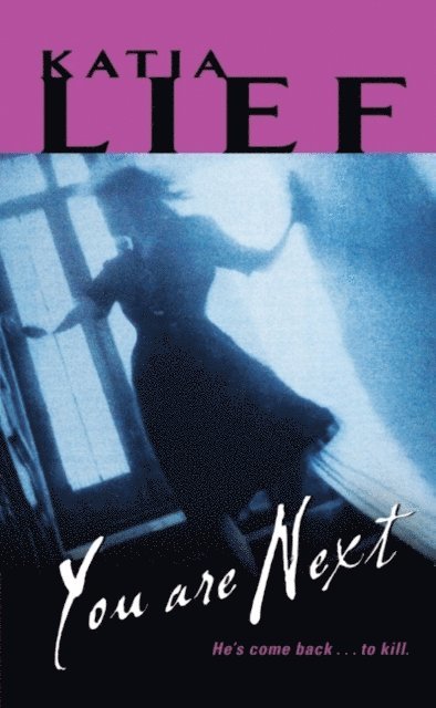 Katia Lief - You Are Next, E-bok