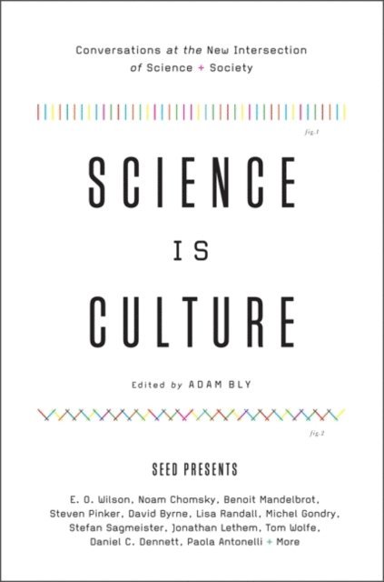 Adam Bly - Science Is Culture, E-bok