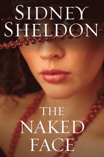 Sidney Sheldon - Naked Face, E-bok
