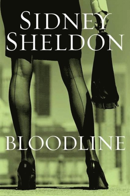 Sidney Sheldon - Bloodline, E-bok