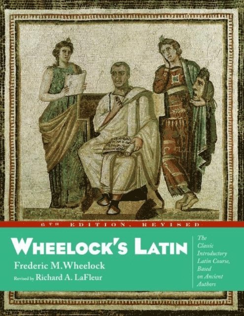 Frederic M. Wheelock - Wheelock's Latin, E-bok