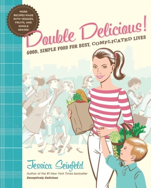 Jessica Seinfeld - Double Delicious!, E-bok. Tillgänglighet: Lägg i varukorg