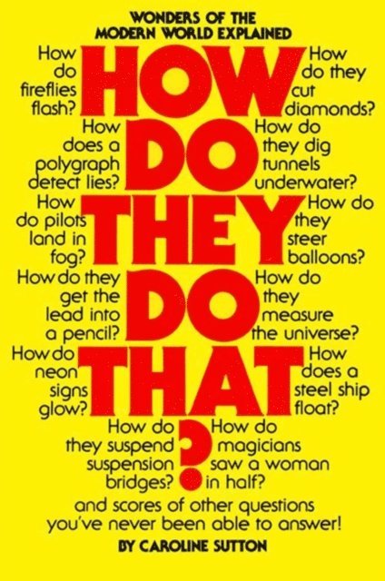 Caroline Sutton - How Do They Do That?, E-bok