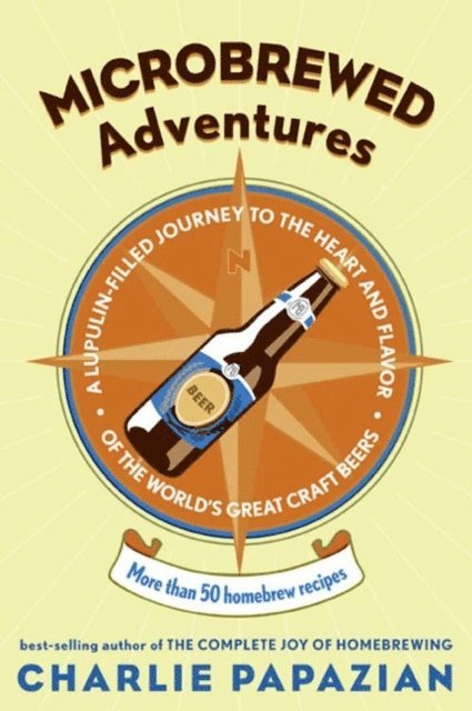 Charlie Papazian - Microbrewed Adventures, E-bok
